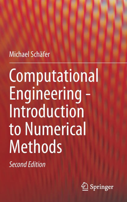 Computational Engineering - Introduction to Numerical Methods