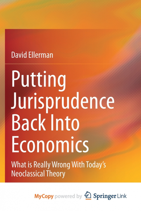 Putting Jurisprudence Back Into Economics