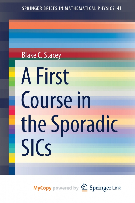 A First Course in the Sporadic SICs
