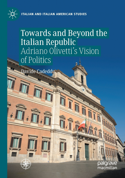Towards and Beyond the Italian Republic