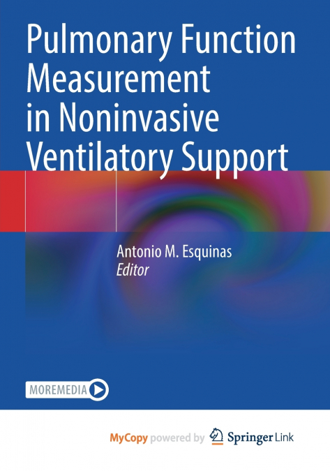Pulmonary Function Measurement in Noninvasive Ventilatory Support