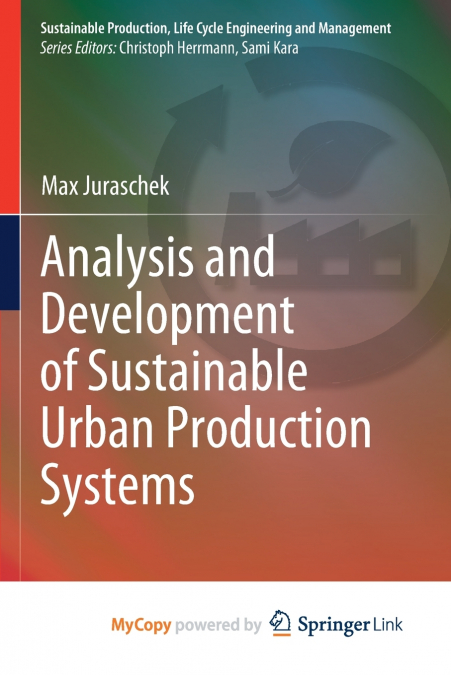 Analysis and Development of Sustainable Urban Production Systems