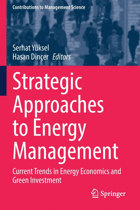 Strategic Approaches to Energy Management