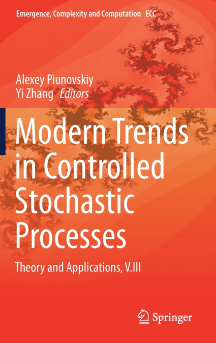 Modern Trends in Controlled Stochastic Processes