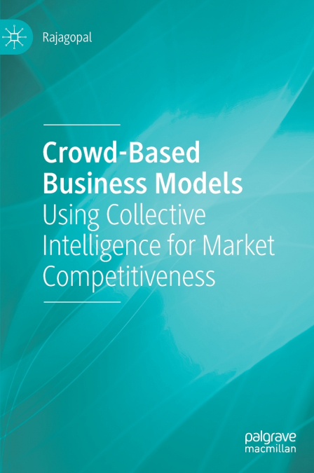 Crowd-Based Business Models