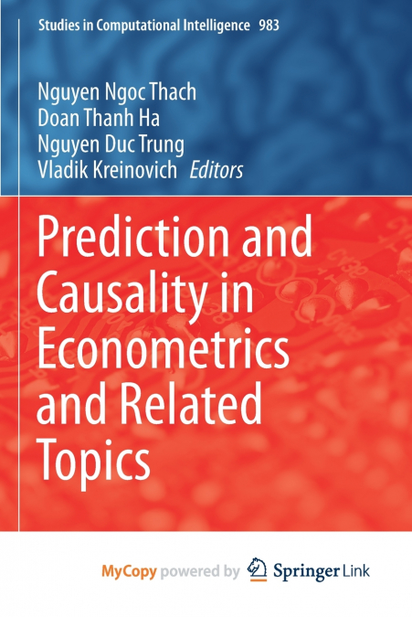 Prediction and Causality in Econometrics and Related Topics
