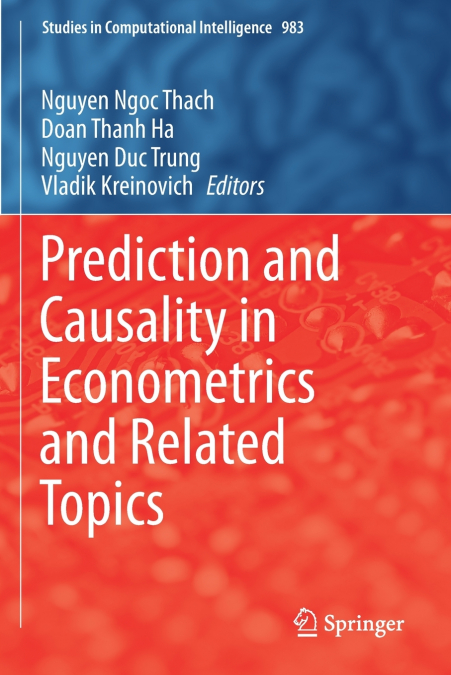 Prediction and Causality in Econometrics and Related Topics