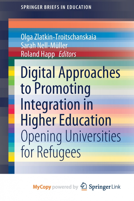 Digital Approaches to Promoting Integration in Higher Education