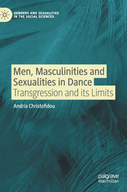 Men, Masculinities and Sexualities in Dance