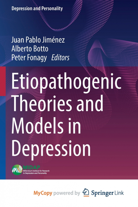 Etiopathogenic Theories and Models in Depression