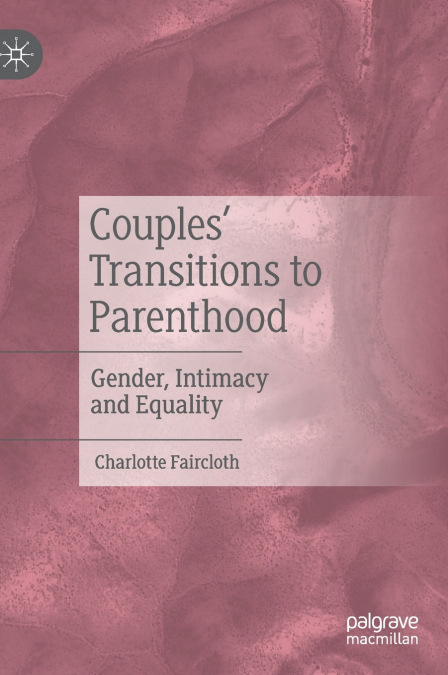 Couples’ Transitions to Parenthood