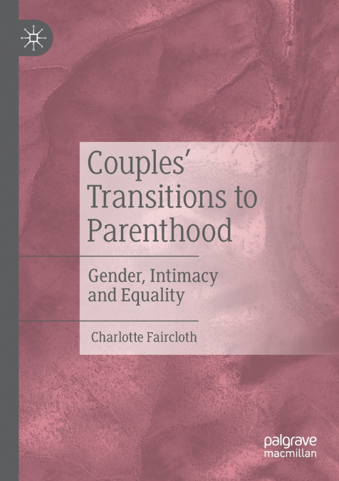 Couples’ Transitions to Parenthood
