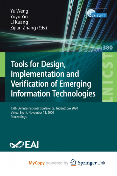 Tools for Design, Implementation and Verification of Emerging Information Technologies