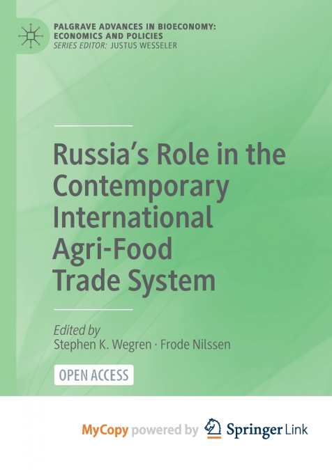 Russia’s Role in the Contemporary International Agri-Food Trade System