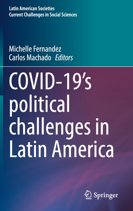 COVID-19’s political challenges in Latin America