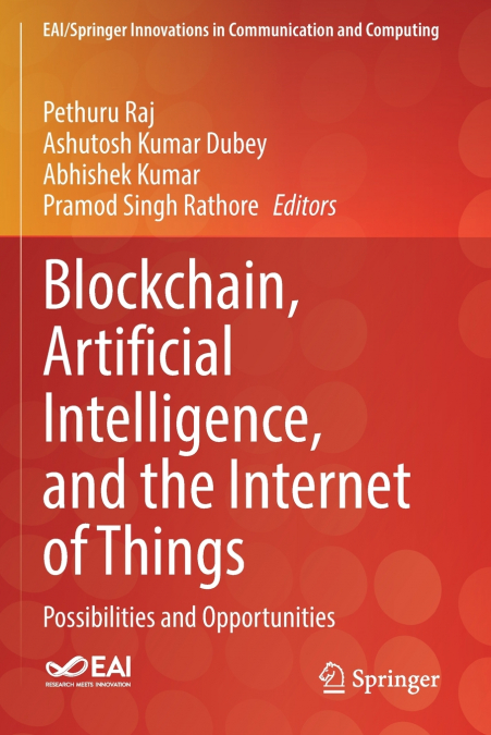 Blockchain, Artificial Intelligence, and the Internet of Things