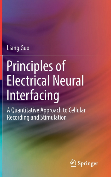 Principles of Electrical Neural Interfacing