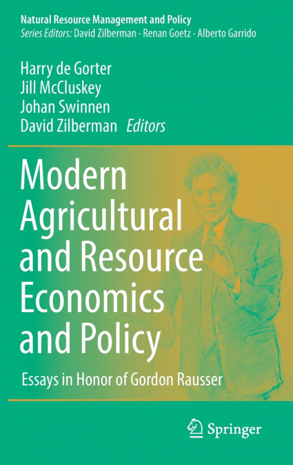 Modern Agricultural and Resource Economics and Policy