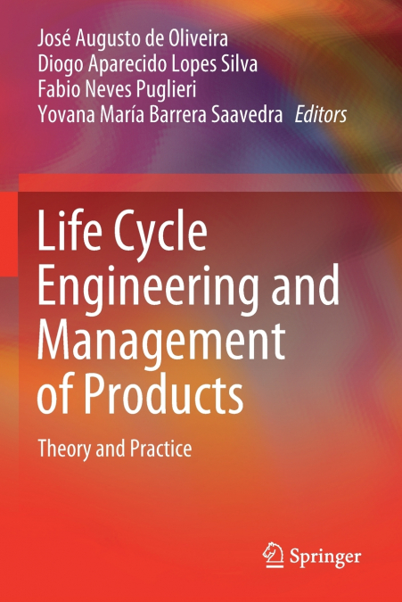 Life Cycle Engineering and Management of Products