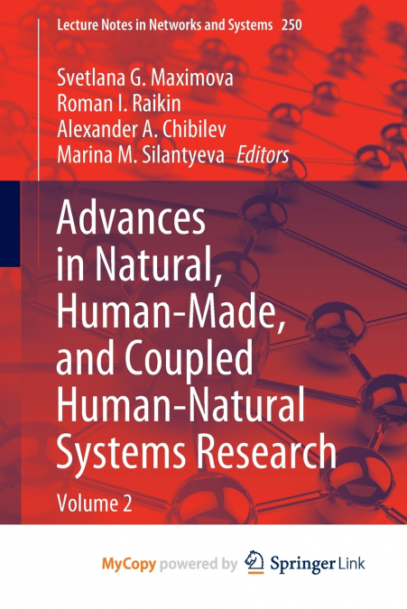 Advances in Natural, Human-Made, and Coupled Human-Natural Systems Research
