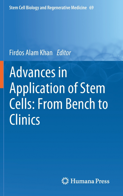 Advances in Application of Stem Cells