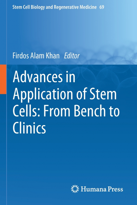 Advances in Application of Stem Cells