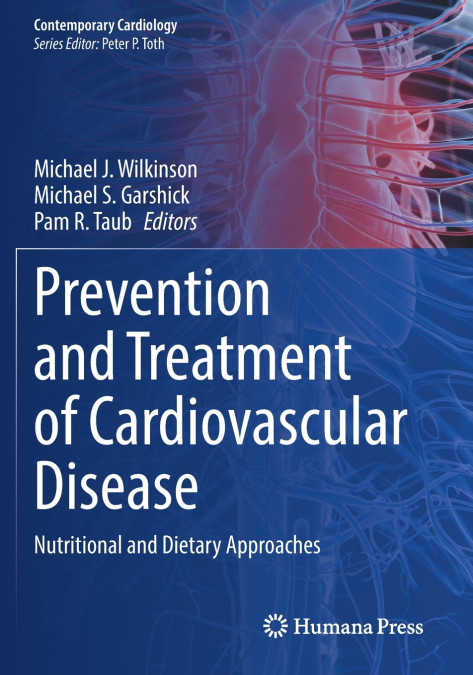 Prevention and Treatment of Cardiovascular Disease