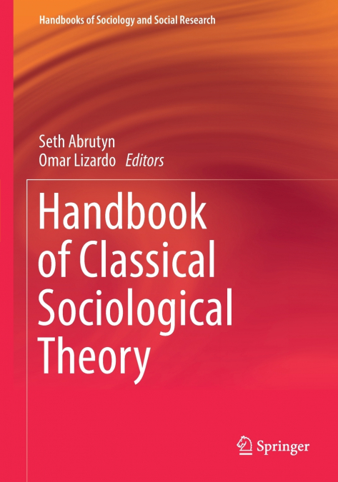 Handbook of Classical Sociological Theory