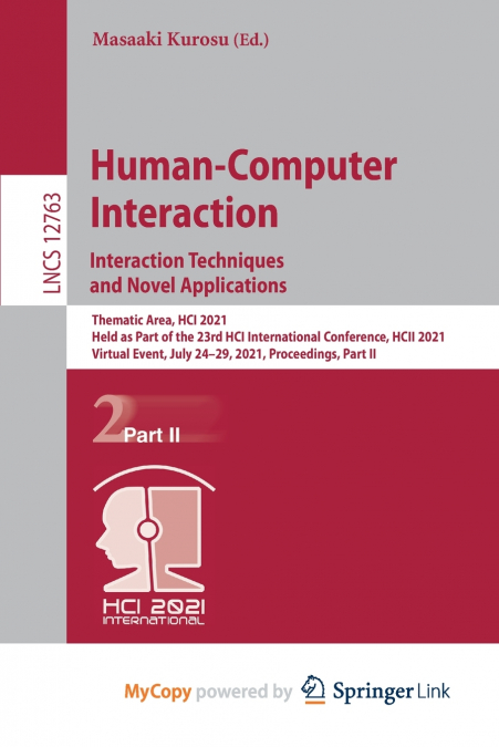 Human-Computer Interaction. Interaction Techniques and Novel Applications
