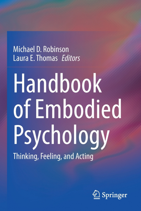 Handbook of Embodied Psychology