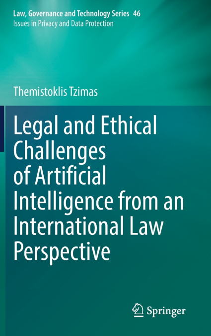 Legal and Ethical Challenges of Artificial Intelligence from an International Law Perspective