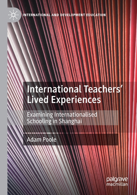 International Teachers’ Lived Experiences