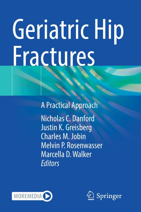 Geriatric Hip Fractures
