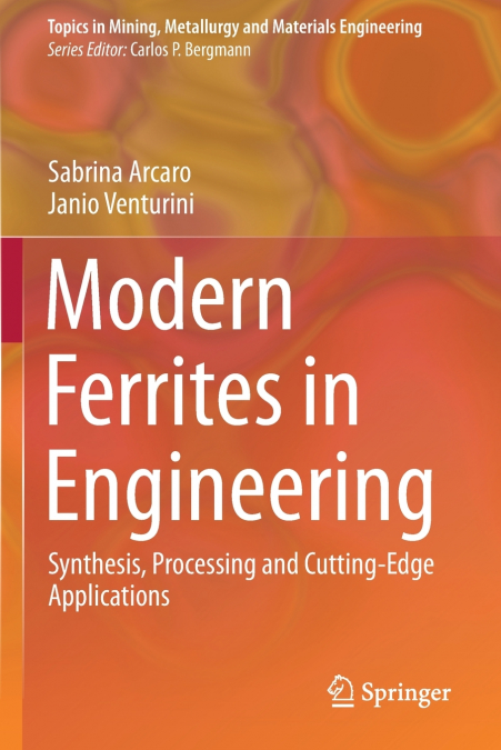 Modern Ferrites in Engineering