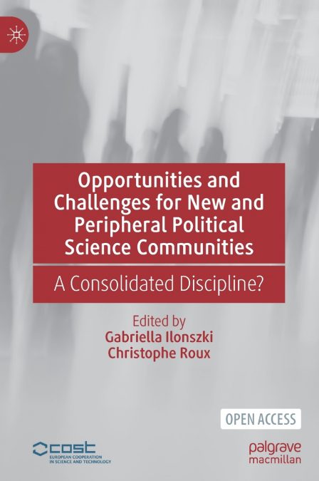 Opportunities and Challenges for New and Peripheral Political Science Communities