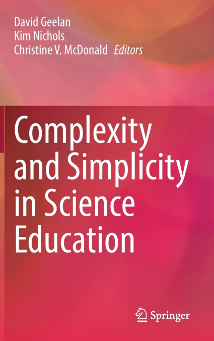 Complexity and Simplicity in Science Education