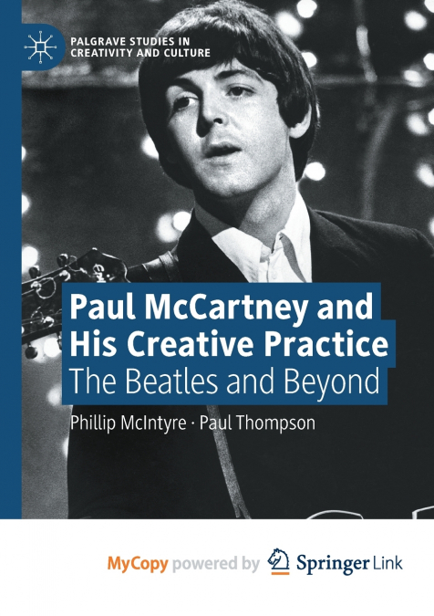 Paul McCartney and His Creative Practice