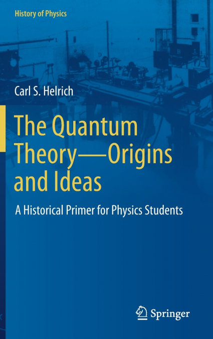 The Quantum Theory-Origins and Ideas