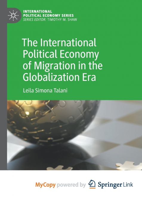 The International Political Economy of Migration in the Globalization Era