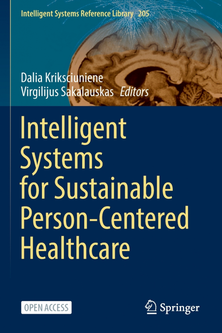 Intelligent Systems for Sustainable Person-Centered Healthcare