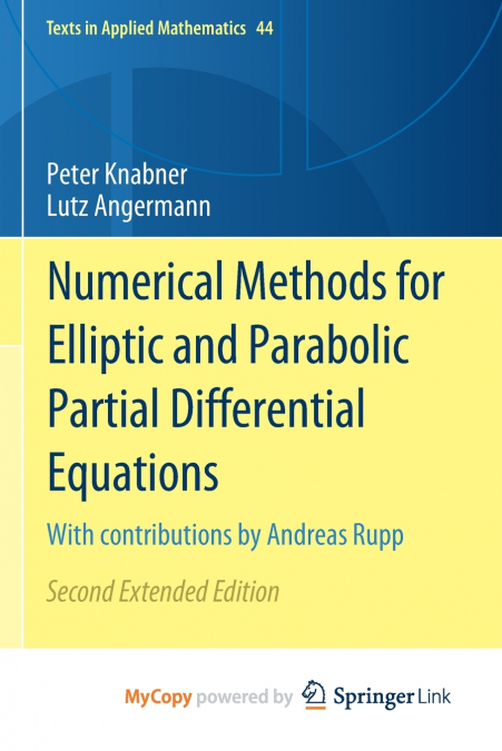 Numerical Methods for Elliptic and Parabolic Partial Differential Equations