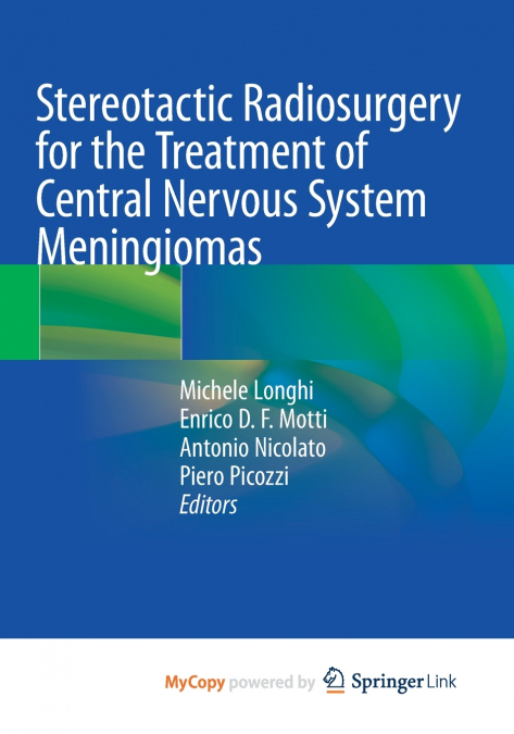 Stereotactic Radiosurgery for the Treatment of Central Nervous System Meningiomas