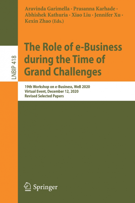 The Role of e-Business during the Time of Grand Challenges