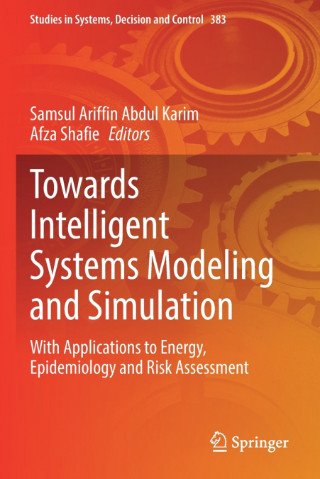 Towards Intelligent Systems Modeling and Simulation