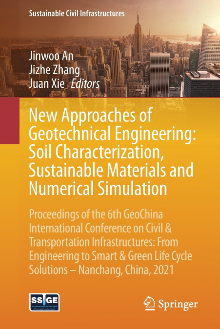 New Approaches of Geotechnical Engineering