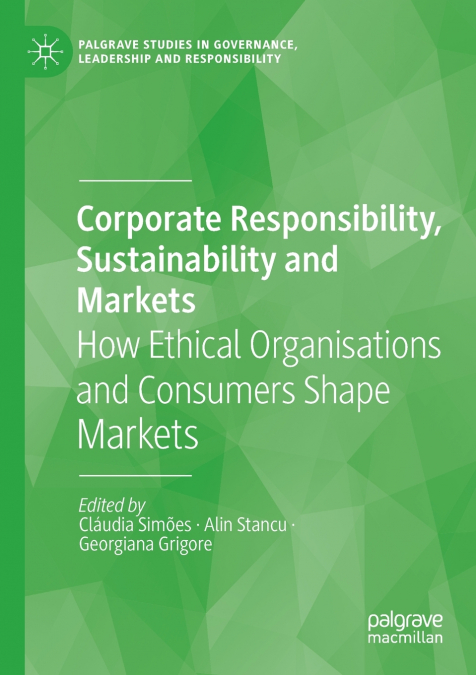 Corporate Responsibility, Sustainability and Markets