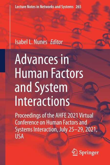 Advances in Human Factors and System Interactions