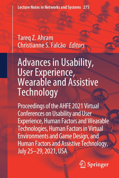 Advances in Usability, User Experience, Wearable and Assistive Technology