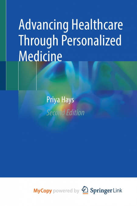 Advancing Healthcare Through Personalized Medicine