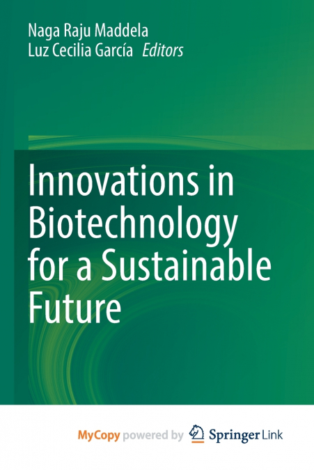 Innovations in Biotechnology for a Sustainable Future